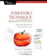 "Pomodoro Technique Illustrated"