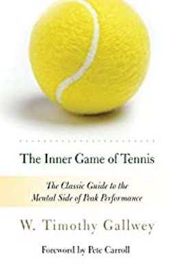 "Inner Game of Tennis"