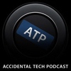 ATP "Accidental Tech Podcast"